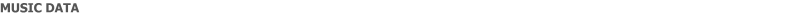 MUSIC DATA